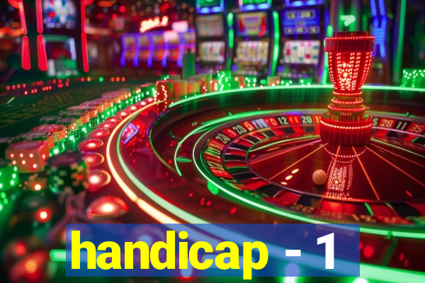 handicap - 1