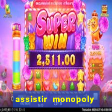 assistir monopoly big baller