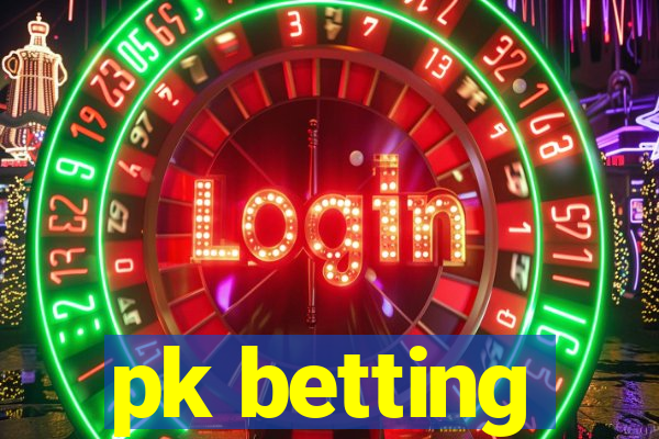 pk betting