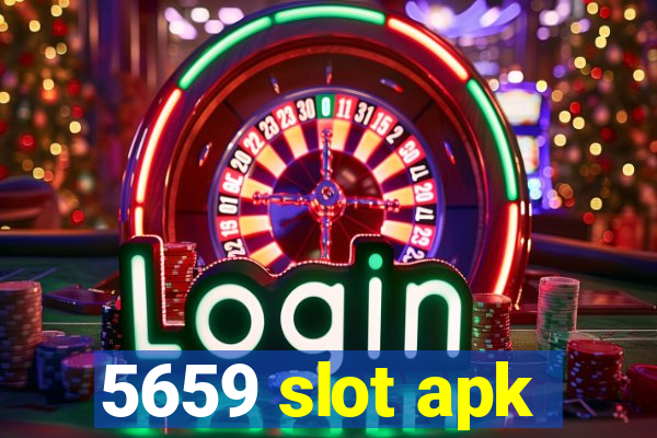 5659 slot apk