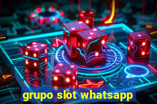 grupo slot whatsapp