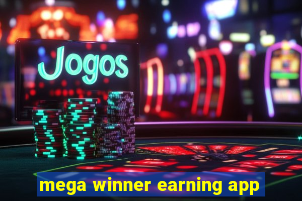 mega winner earning app