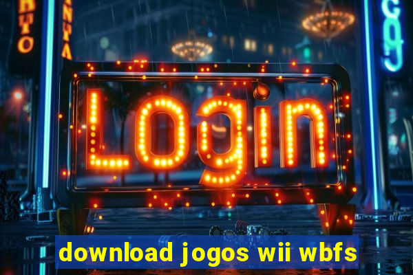 download jogos wii wbfs