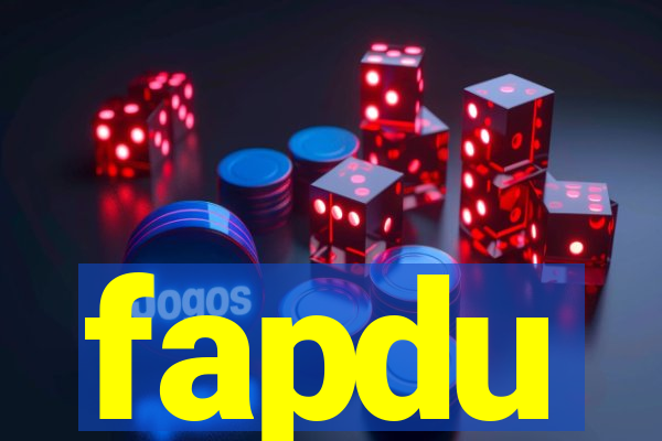 fapdu