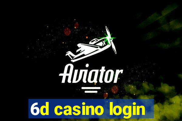 6d casino login