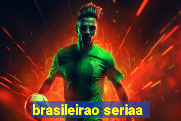 brasileirao seriaa