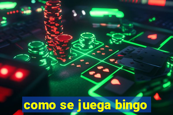 como se juega bingo