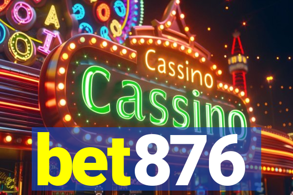 bet876