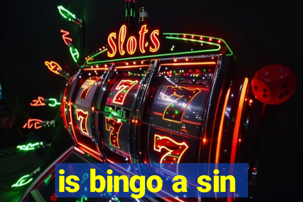 is bingo a sin