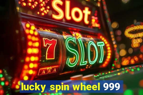 lucky spin wheel 999