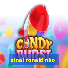 sinal ronaldinho