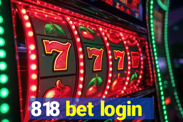 818 bet login