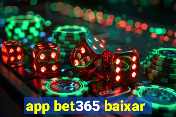 app bet365 baixar