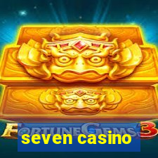 seven casino