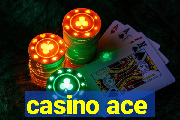 casino ace