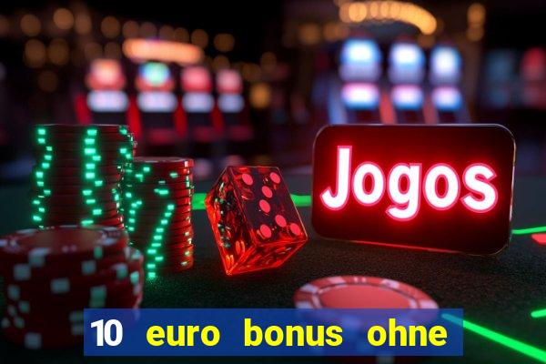 10 euro bonus ohne einzahlung joy casino