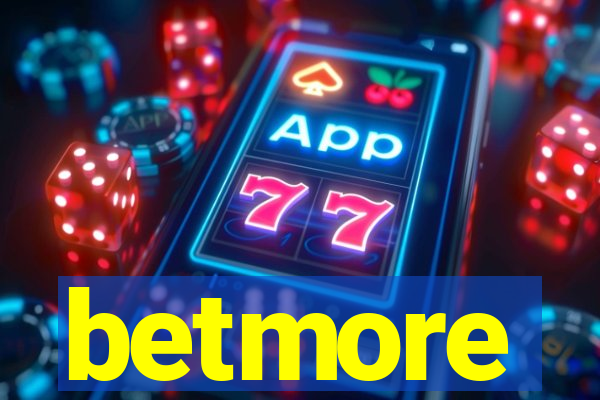 betmore