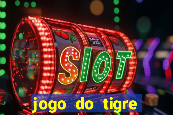 jogo do tigre deposito minimo 1 real