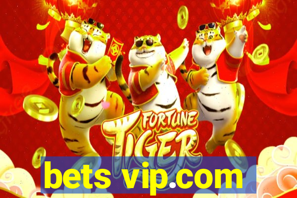 bets vip.com