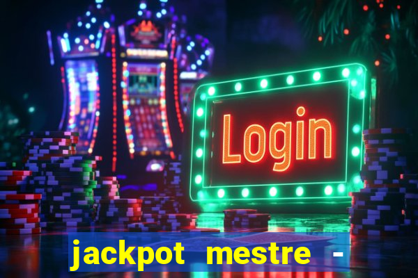 jackpot mestre - casino slots