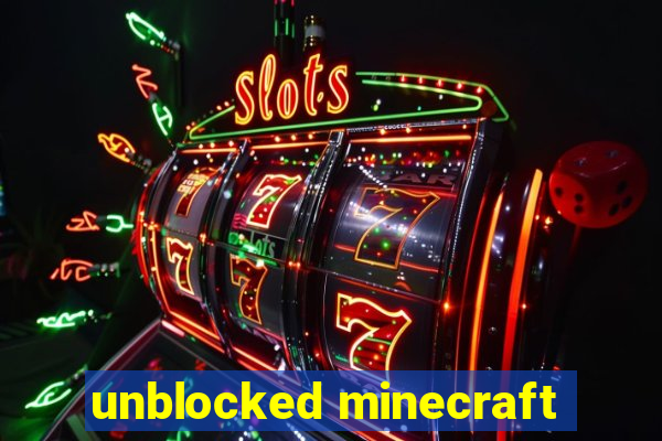 unblocked minecraft