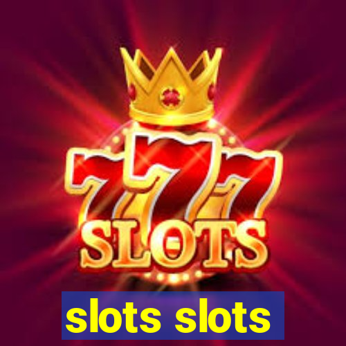 slots slots