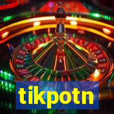 tikpotn