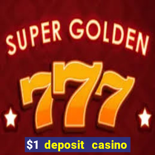 $1 deposit casino nz 2023