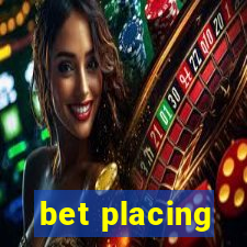 bet placing