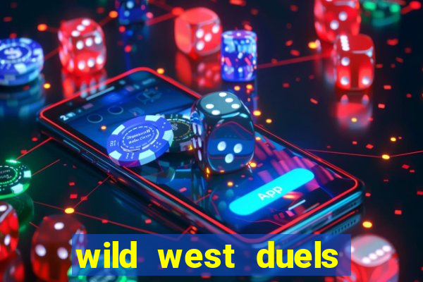 wild west duels como jogar