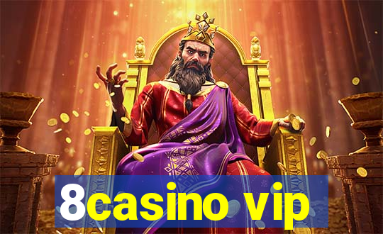 8casino vip