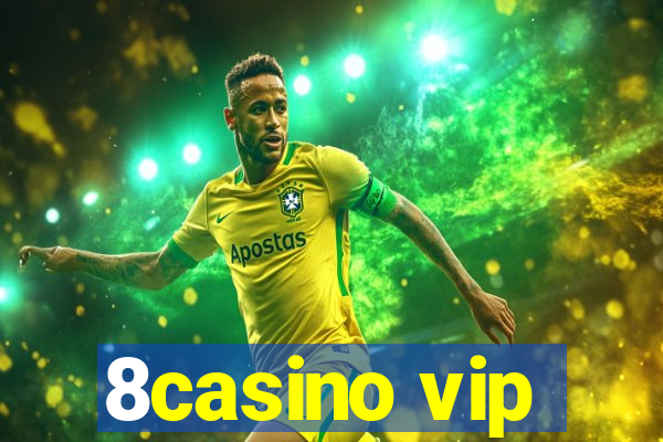 8casino vip