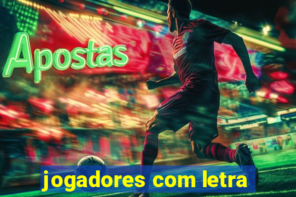 jogadores com letra