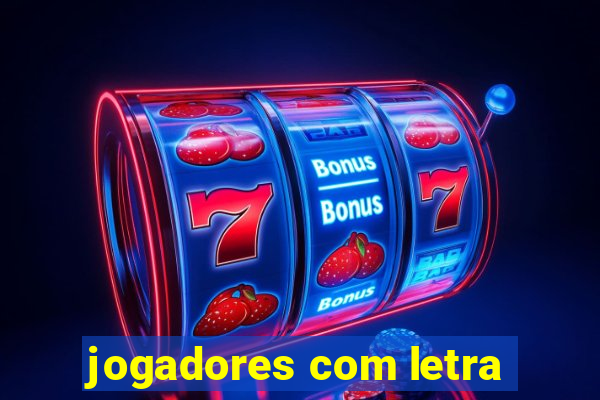 jogadores com letra