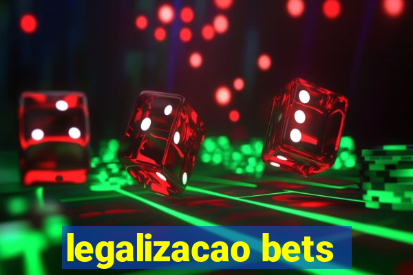 legalizacao bets