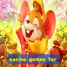 casino games for free online