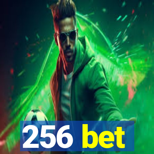 256 bet