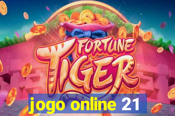 jogo online 21