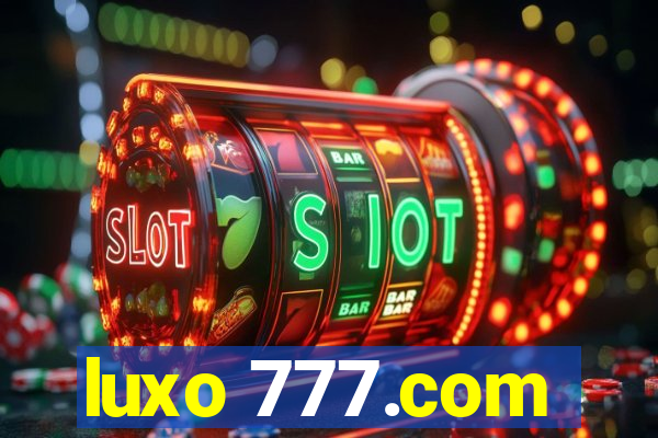 luxo 777.com