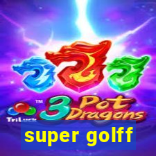 super golff