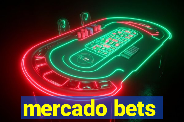 mercado bets