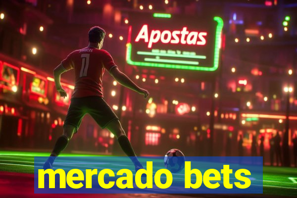 mercado bets