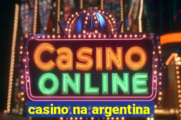 casino na argentina