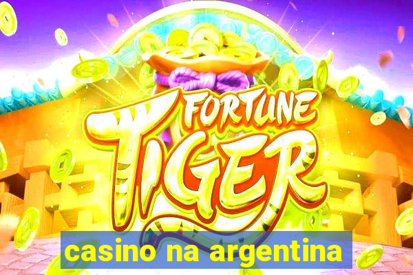 casino na argentina