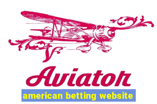 american betting website