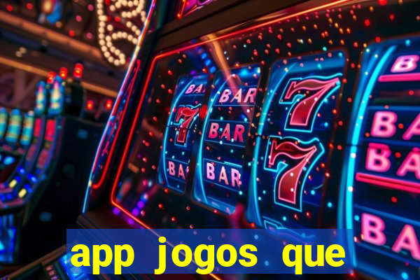 app jogos que pagam de verdade