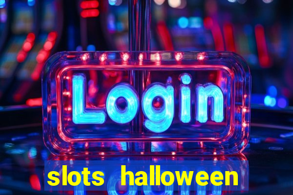 slots halloween capetinha grátis