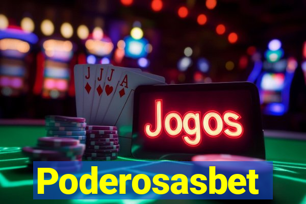 Poderosasbet