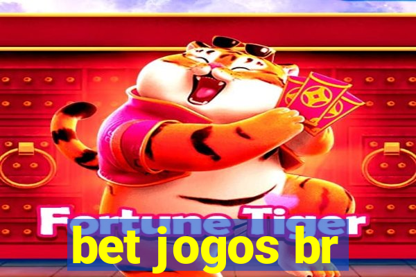 bet jogos br