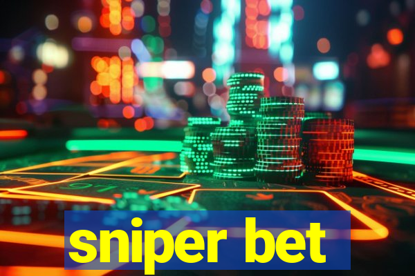 sniper bet